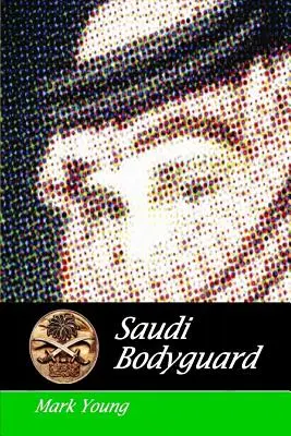 Saudyjski ochroniarz - Saudi Bodyguard