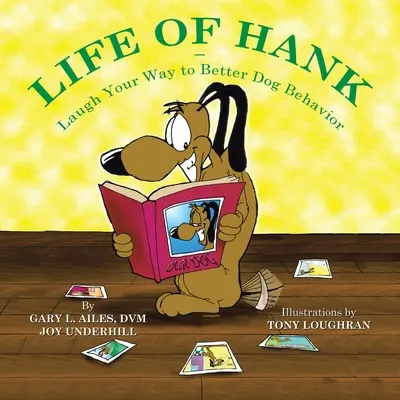 Życie Hanka - Śmiech sposobem na lepsze zachowanie psa - Life of Hank - Laugh Your Way to Better Dog Behavior