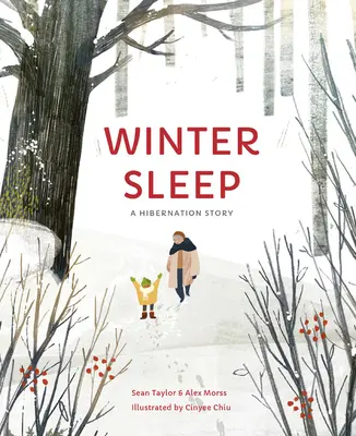 Zimowy sen: Opowieść o hibernacji - Winter Sleep: A Hibernation Story