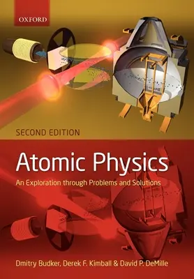 Fizyka atomowa: Eksploracja poprzez problemy i rozwiązania - Atomic Physics: An Exploration Through Problems and Solutions