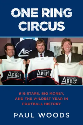 Rok rakiety: John Candy, Wayne Gretzky, nieuczciwy potentat i najbardziej szalony sezon w historii piłki nożnej - Year of the Rocket: John Candy, Wayne Gretzky, a Crooked Tycoon, and the Craziest Season in Football History