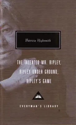 Utalentowany pan Ripley/Ripley pod ziemią/Gra Ripleya - The Talented Mr. Ripley/Ripley Under Ground/Ripley's Game
