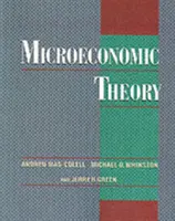 Teoria mikroekonomii (Mas-Colell Andreu (profesor ekonomii Louis-Berkman)) - Microeconomic Theory (Mas-Colell Andreu (Louis-Berkman Professor of Economics))