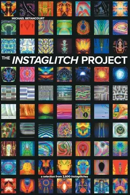 Projekt Instaglitch - The Instaglitch Project