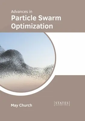 Postępy w optymalizacji rojem cząstek - Advances in Particle Swarm Optimization