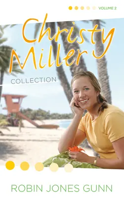 Kolekcja Christy Miller, tom 2 - Christy Miller Collection, Vol 2