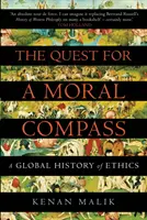 W poszukiwaniu moralnego kompasu - globalna historia etyki (Malik Kenan (Autor)) - Quest for a Moral Compass - A Global History of Ethics (Malik Kenan (Author))