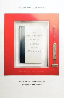 Przegląd Paryski - Księga ludzi z problemami - The Paris Review Book of People with Problems