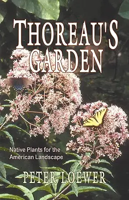 Ogród Thoreau - Thoreau's Garden