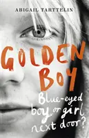 Golden Boy - Wciągająca, odważna powieść o pogodzeniu się z interseksualnością - Golden Boy - A compelling, brave novel about coming to terms with being intersex
