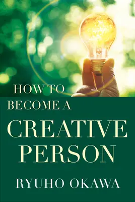 Jak stać się kreatywną osobą - How to Become a Creative Person