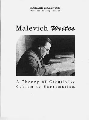 Malewicz pisze: Teoria kreatywności od kubizmu do suprematyzmu - Malevich Writes: A Theory of Creativity Cubism to Suprematism