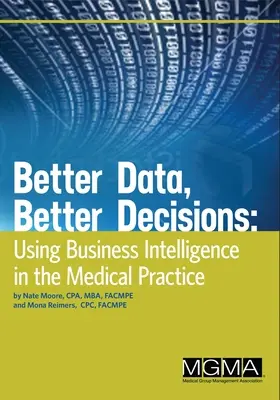 Lepsze dane, lepsze decyzje: Wykorzystanie Business Intelligence w praktyce medycznej - Better Data, Better Decisions: Using Business Intelligence in the Medical Practice