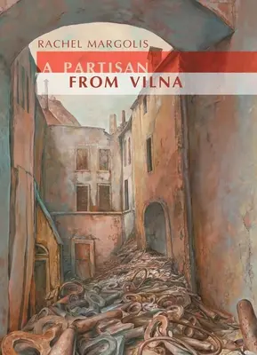 Partyzant z Wilna - A Partisan from Vilna