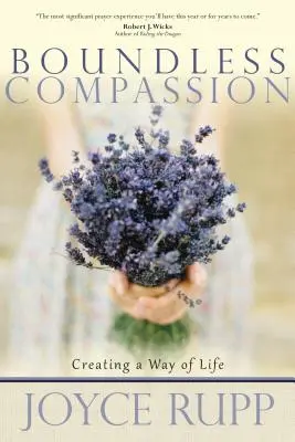 Bezgraniczne współczucie: Tworzenie drogi życia - Boundless Compassion: Creating a Way of Life