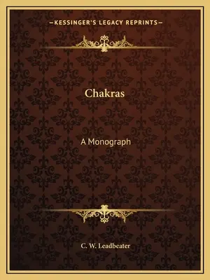 Czakry: Monografia - Chakras: A Monograph