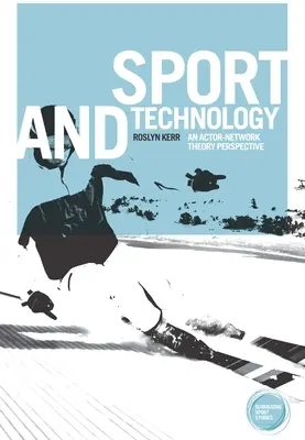 Sport i technologia - perspektywa teorii aktora-sieci - Sport and Technology - An Actor-Network Theory Perspective