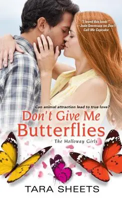 Nie dawaj mi motyli - Don't Give Me Butterflies