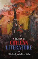 Historia literatury chilijskiej - A History of Chilean Literature