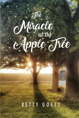 Cud pod jabłonią - The Miracle at the Apple Tree