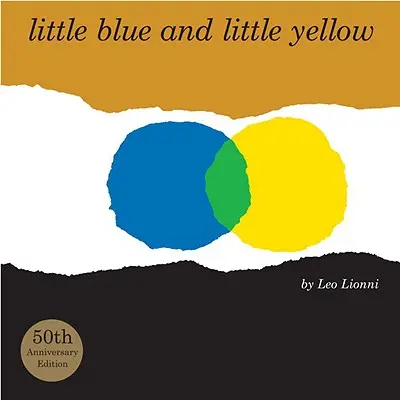 Mały niebieski i mały żółty - Little Blue and Little Yellow