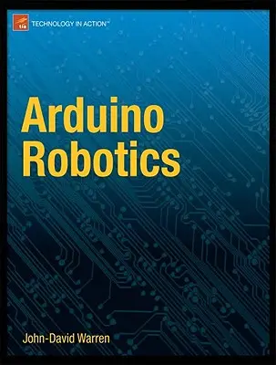 Robotyka Arduino - Arduino Robotics