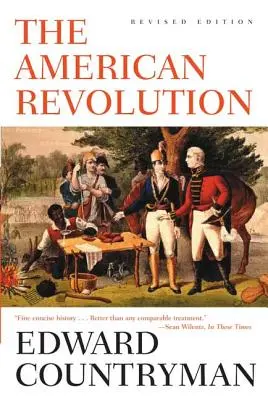 Rewolucja amerykańska: Wydanie poprawione - The American Revolution: Revised Edition