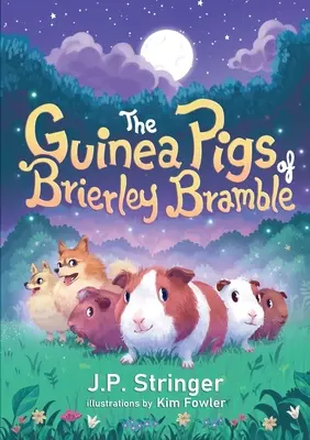 Świnki morskie z Brierley Bramble - The Guinea Pigs of Brierley Bramble