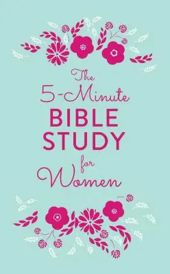 5-minutowe studium Biblii dla kobiet - 5-Minute Bible Study for Women