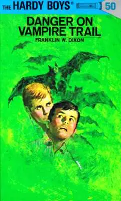 Hardy Boys 50: Niebezpieczeństwo na szlaku wampirów - Hardy Boys 50: Danger on Vampire Trail