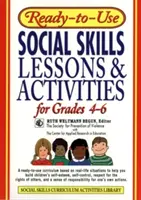Gotowe do użycia lekcje i ćwiczenia z zakresu umiejętności społecznych dla klas 4-6 - Ready-To-Use Social Skills Lessons & Activities for Grades 4 - 6