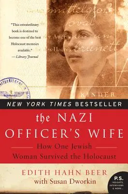 Żona nazistowskiego oficera: jak jedna Żydówka przetrwała Holokaust - The Nazi Officer's Wife: How One Jewish Woman Survived the Holocaust
