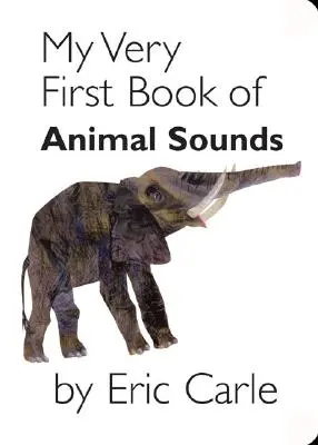 Moja pierwsza książeczka z odgłosami zwierząt - My Very First Book of Animal Sounds