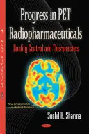 Postępy w radiofarmaceutykach PET - kontrola jakości i teranostyka - Progress in PET Radiopharmaceuticals - Quality Control & Theranostics