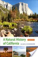 Historia naturalna Kalifornii: Wydanie drugie - A Natural History of California: Second Edition