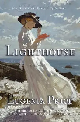 Latarnia morska: Pierwsza powieść w trylogii St. Simons - Lighthouse: First Novel in the St. Simons Trilogy