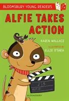 Alfie Takes Action: A Bloomsbury Young Reader - White Book Band