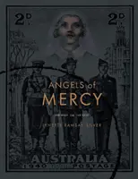 Anioły miłosierdzia - Daleki Zachód i Daleki Wschód - Angels of Mercy - Far West & Far East