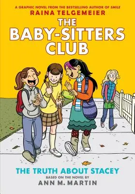 Prawda o Stacey (powieść graficzna Klub Baby-Sitters #2): Książka z grafiką (wydanie poprawione), 2: Wydanie w pełnym kolorze - The Truth about Stacey (the Baby-Sitters Club Graphic Novel #2): A Graphix Book (Revised Edition), 2: Full-Color Edition