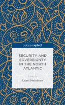 Bezpieczeństwo i suwerenność na Północnym Atlantyku - Security and Sovereignty in the North Atlantic