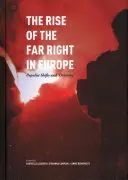 Wzrost znaczenia skrajnej prawicy w Europie: Populistyczne zmiany i „inność - The Rise of the Far Right in Europe: Populist Shifts and 'othering'