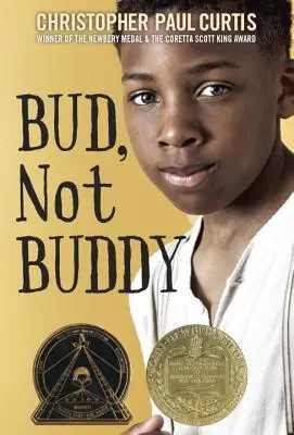 Bud, nie kumpel: (zdobywca medalu Newbery) - Bud, Not Buddy: (Newbery Medal Winner)