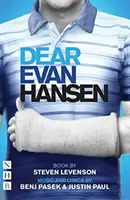 Dear Evan Hansen: Kompletna książka i teksty piosenek (wydanie West End) - Dear Evan Hansen: The Complete Book and Lyrics (West End Edition)