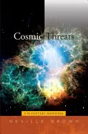 Kosmiczne zagrożenia: Planetarna odpowiedź - Cosmic Threats: A Planetary Response