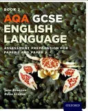 AQA GCSE English Language: Student Book 2 - Przygotowanie do egzaminu dla Paper 1 i Paper 2 - AQA GCSE English Language: Student Book 2 - Assessment preparation for Paper 1 and Paper 2