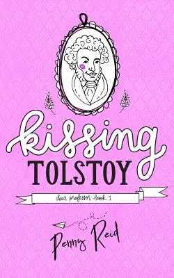 Całując Tołstoja - Kissing Tolstoy