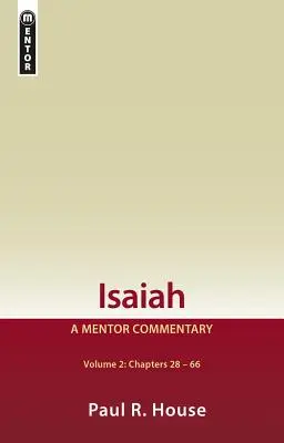 Księga Izajasza tom 2: Komentarz mentora - Isaiah Vol 2: A Mentor Commentary