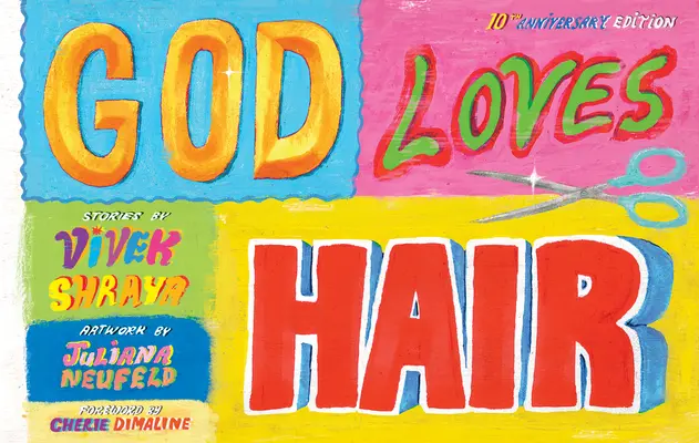 Bóg kocha włosy: wydanie z okazji 10. rocznicy - God Loves Hair: 10th Anniversary Edition