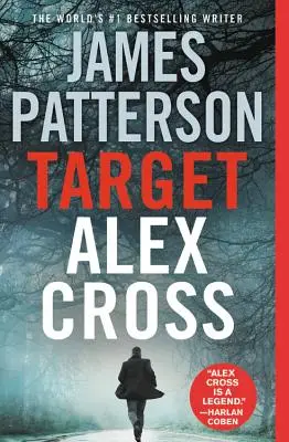 Cel: Alex Cross - Target: Alex Cross