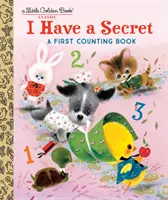 Mam sekret: pierwsza książka do liczenia - I Have a Secret: A First Counting Book